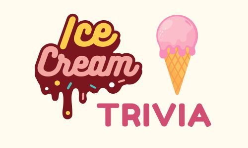 July 2024: Ice Cream Trivia